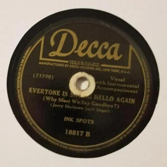 3/$25 Ink Spots 78 RPM The Gypsy / Everyone Is Saying Hello Again Decca 18817 - Picture 4 of 5